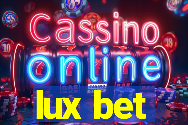 lux bet